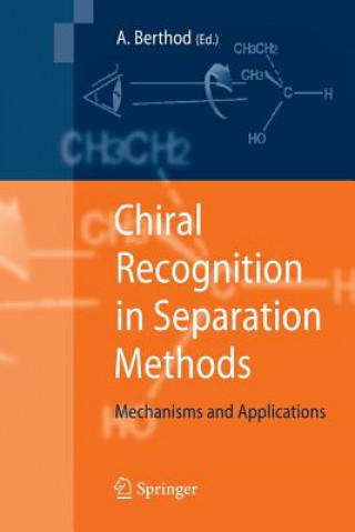 Kniha Chiral Recognition in Separation Methods Alain Berthod
