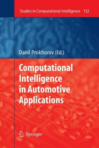 Knjiga Computational Intelligence in Automotive Applications Danil Prokhorov