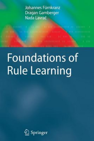 Könyv Foundations of Rule Learning Johannes Furnkranz