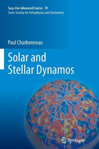 Carte Solar and Stellar Dynamos Paul Charbonneau