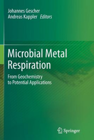 Kniha Microbial Metal Respiration Johannes Gescher