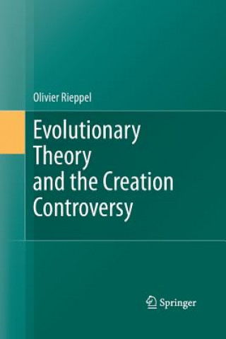 Book Evolutionary Theory and the Creation Controversy Olivier Rieppel