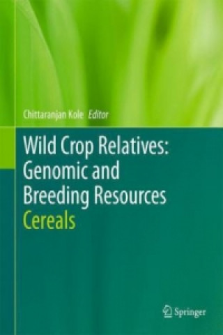 Книга Wild Crop Relatives: Genomic and Breeding Resources Chittaranjan Kole