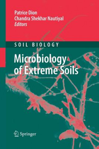 Kniha Microbiology of Extreme Soils Patrice Dion