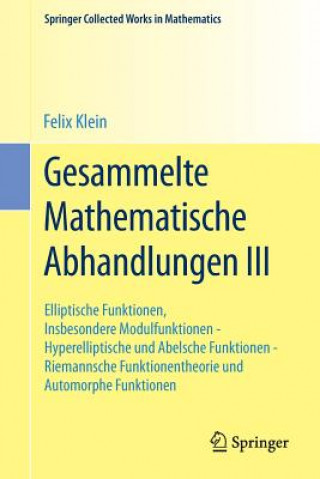 Carte Gesammelte Mathematische Abhandlungen III Felix Klein