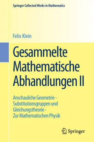Книга Gesammelte Mathematische Abhandlungen II Felix Klein