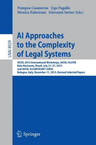 Könyv AI Approaches to the Complexity of Legal Systems Pompeu Casanovas