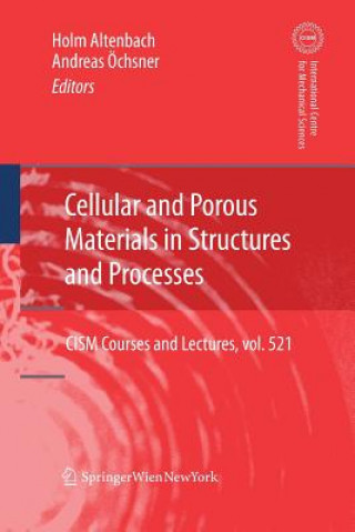 Könyv Cellular and Porous Materials in Structures and Processes Holm Altenbach
