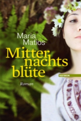 Knjiga Mitternachtsblüte Maria Matios