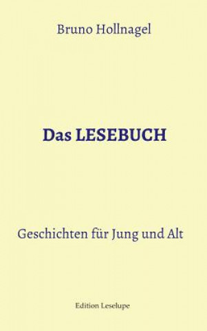 Könyv Das LESEBUCH Bruno Hollnagel