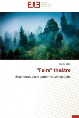 Kniha "faire" Th  tre Lendais-L