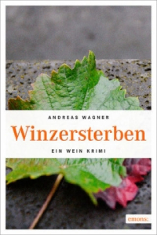 Knjiga Winzersterben Andreas Wagner