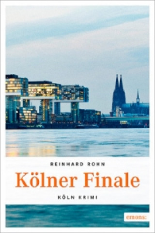 Książka Kölner Finale Reinhard Rohn