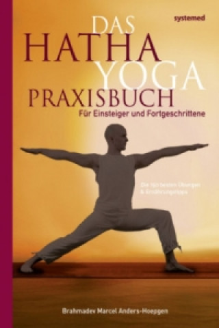 Könyv Das Hatha-Yoga-Praxisbuch Marcel Anders-Hoepgen