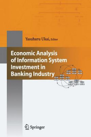 Carte Economic Analysis of Information System Investment in Banking Industry Yasuharu Ukai