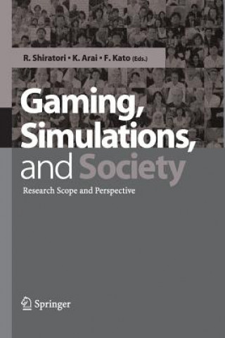 Kniha Gaming, Simulations and Society K. Arai