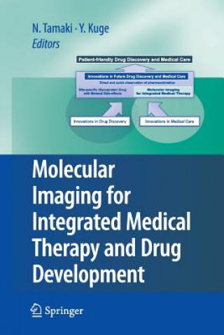 Livre Molecular Imaging for Integrated Medical Therapy and Drug Development Yuji Kuge