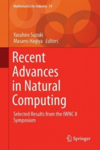 Kniha Recent Advances in Natural Computing Yasuhiro Suzuki