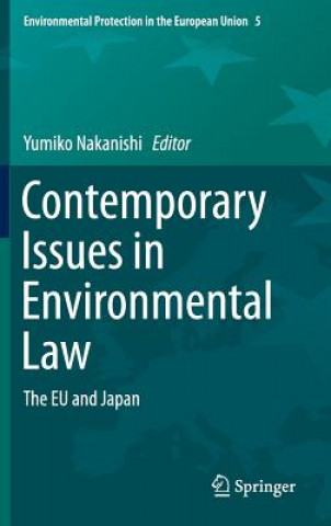 Kniha Contemporary Issues in Environmental Law Yumiko Nakanishi