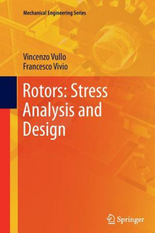 Carte Rotors: Stress Analysis and Design Vincenzo Vullo
