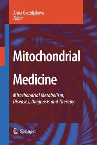 Book Mitochondrial Medicine Anna Gvozdjáková