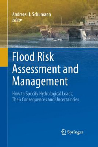Könyv Flood Risk Assessment and Management Andreas H. Schumann
