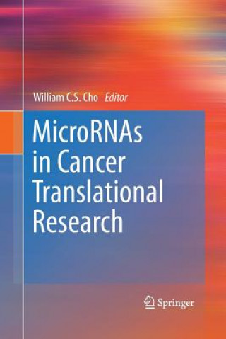 Книга MicroRNAs in Cancer Translational Research William C. S. Cho