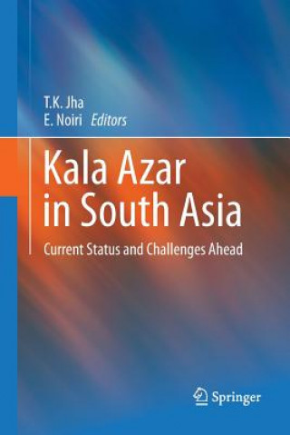 Carte Kala Azar in South Asia T. K. Jha