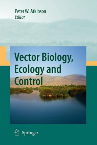 Książka Vector Biology, Ecology and Control Peter W. Atkinson