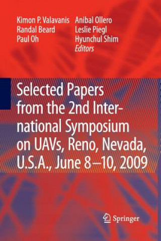 Kniha Selected papers from the 2nd International Symposium on UAVs, Reno, U.S.A. June 8-10, 2009 Randal Beard