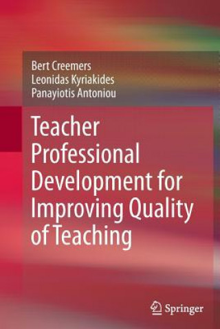 Libro Teacher Professional Development for Improving Quality of Teaching Bert Creemers