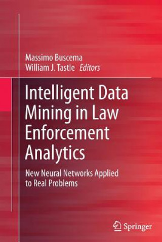 Kniha Intelligent Data Mining in Law Enforcement Analytics Paolo Massimo Buscema