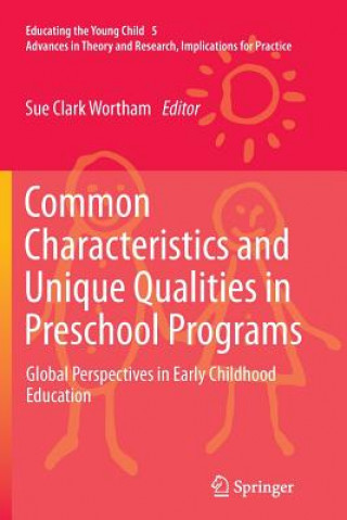 Kniha Common Characteristics and Unique Qualities in Preschool Programs Sue C Wortham