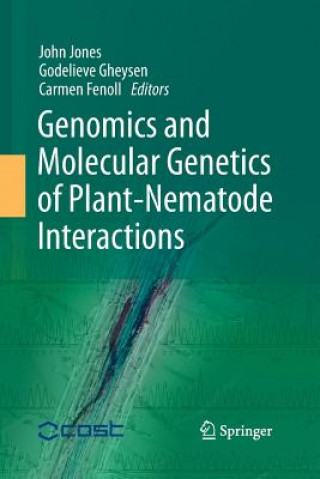 Книга Genomics and Molecular Genetics of Plant-Nematode Interactions Carmen Fenoll