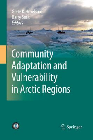 Carte Community Adaptation and Vulnerability in Arctic Regions Grete K. Hovelsrud