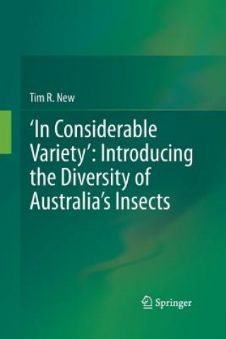 Книга 'In Considerable Variety': Introducing the Diversity of Australia's Insects Tim R. New