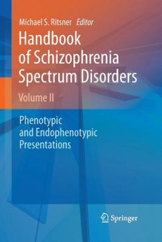 Книга Handbook of Schizophrenia Spectrum Disorders, Volume II Michael S. Ritsner
