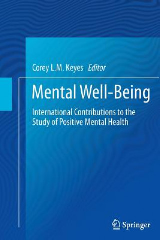 Könyv Mental Well-Being Corey L. M. Keyes