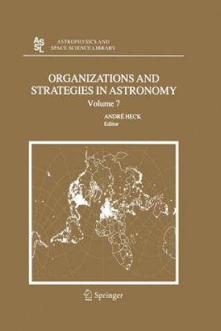 Livre Organizations and Strategies in Astronomy 7 Andre Heck