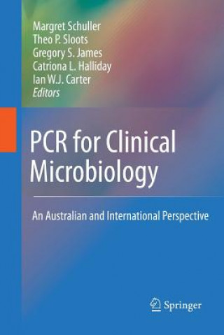 Kniha PCR for Clinical Microbiology Ian W. J. Carter