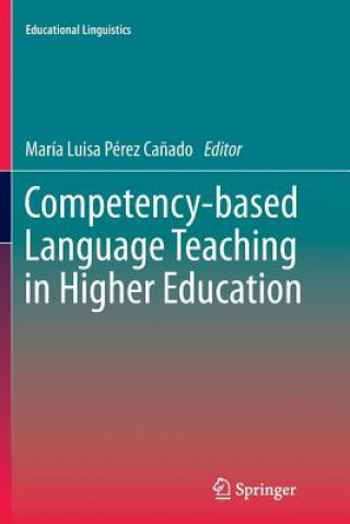 Livre Competency-based Language Teaching in Higher Education María Luisa Pérez Ca?ado