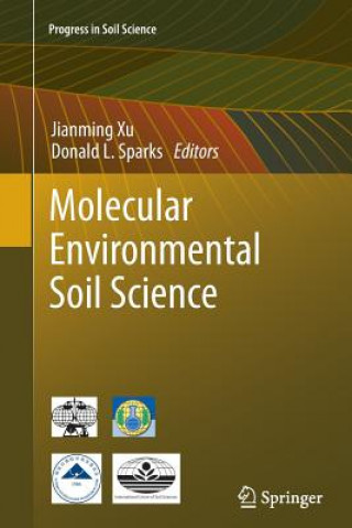 Książka Molecular Environmental Soil Science Donald L. Sparks