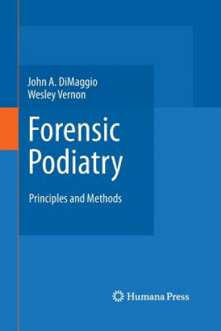 Książka Forensic Podiatry John A. DiMaggio