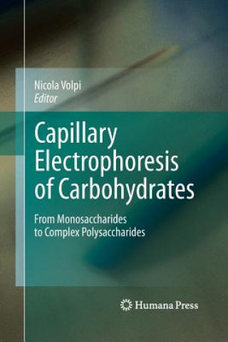 Livre Capillary Electrophoresis of Carbohydrates Nicola Volpi