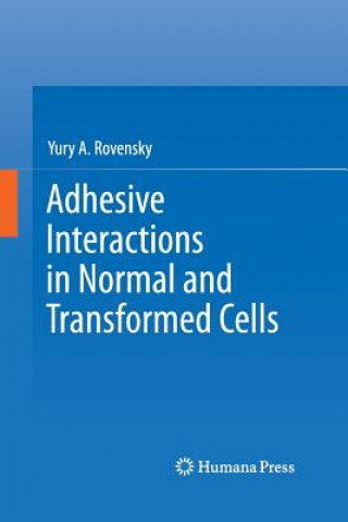 Libro Adhesive Interactions in Normal and Transformed Cells Yury A. Rovensky