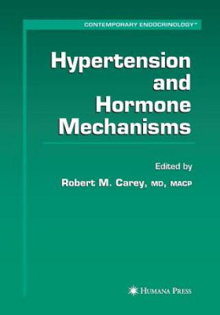 Książka Hypertension and Hormone Mechanisms Robert M. Carey