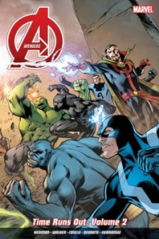 Kniha Avengers: Time Runs Out Vol. 2 Jonathan Hickman
