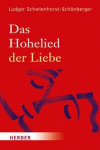Carte Das Hohelied der Liebe Ludger Schwienhorst-Schönberger