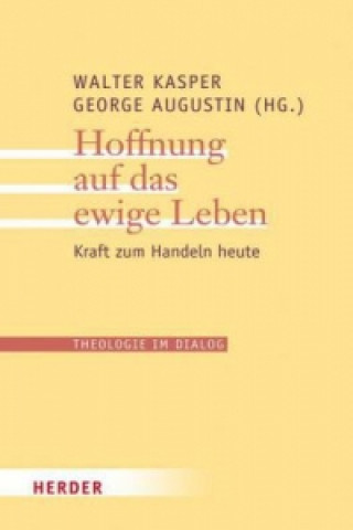 Buch Hoffnung auf das ewige Leben Walter Kasper