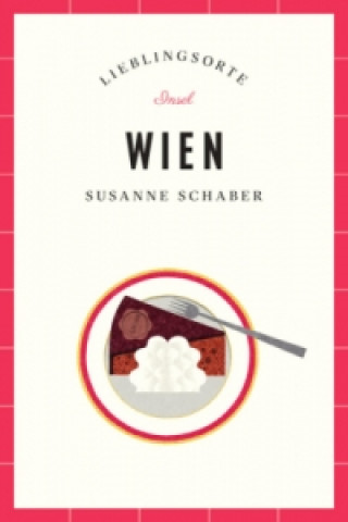 Book Wien - Lieblingsorte Susanne Schaber